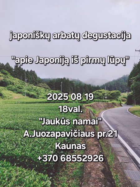 Prekės Japoniškų arbatų edukacija su degustacija 2025 08 19 nuotrauka